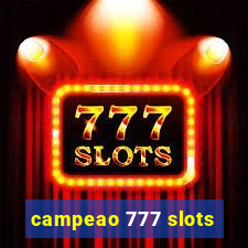 campeao 777 slots